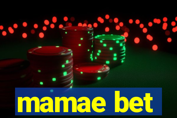 mamae bet